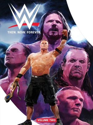 cover image of WWE: Then. Now. Forever. (2018), Volume 2